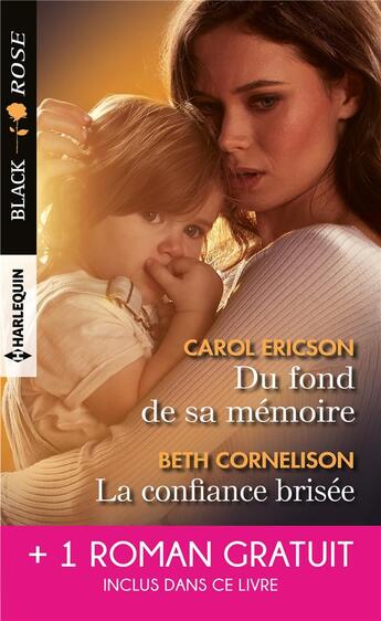 Couverture du livre « Du fond de sa memoire - la confiance brisee - une garde tres rapprochee » de Ericson/Cornelison aux éditions Harlequin