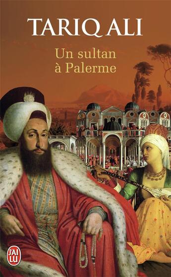 Couverture du livre « Un sultan à Palerme » de Tariq Ali aux éditions J'ai Lu