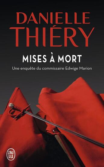 Couverture du livre « Mises à mort » de Danielle Thiery aux éditions J'ai Lu