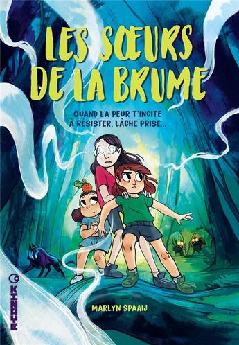 Couverture du livre « Les soeurs de la brume » de Marlyn Spaaij aux éditions Kinaye