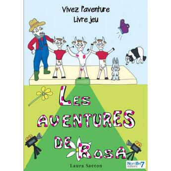 Couverture du livre « Les aventures de Rosa » de Laura Saccon aux éditions Nombre 7