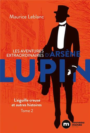 Couverture du livre « Les aventures extraordinaires d'Arsène Lupin t.2 » de Maurice Leblanc aux éditions Nouveau Monde