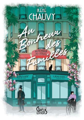 Couverture du livre « Au bonheur des familles » de Irene Chauvy aux éditions Gaelis