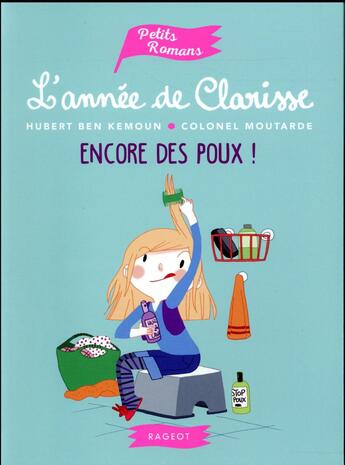 Couverture du livre « L'annee de clarisse - encore des poux ! » de Ben Kemoun aux éditions Rageot