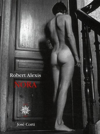 Couverture du livre « Nora » de Robert Alexis aux éditions Corti