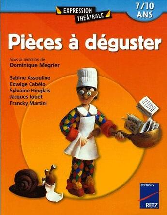 Couverture du livre « Pièces à déguster » de Assouline/Cabelo aux éditions Retz