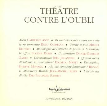 Couverture du livre « Theatre contre l'oubli » de Amnesty Internationa aux éditions Actes Sud