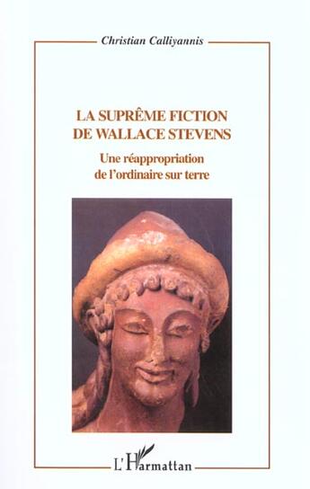 Couverture du livre « La supreme fiction de wallace stevens » de Calliyannis C. aux éditions L'harmattan