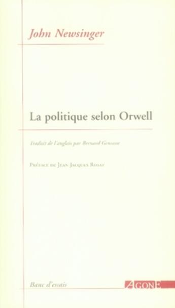 Couverture du livre « La politique selon orwell » de John Newsinger aux éditions Agone