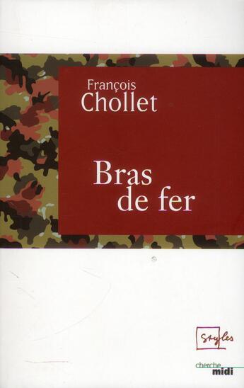 Couverture du livre « Bras de fer » de Francois Chollet aux éditions Cherche Midi