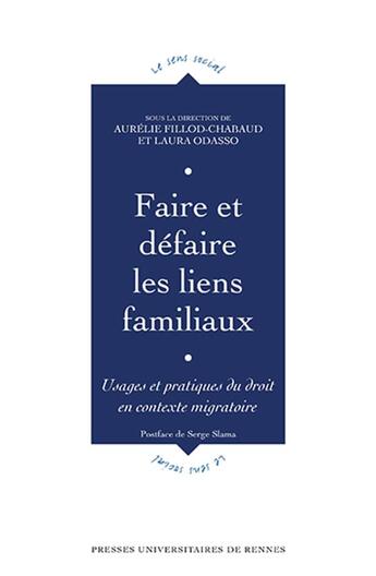 Couverture du livre « Faire et défaire les liens familiaux » de Laura Odasso aux éditions Pu De Rennes