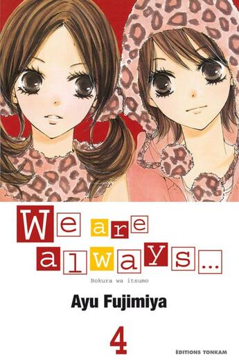 Couverture du livre « We are always... Tome 4 » de Ayu Fujimiya aux éditions Delcourt