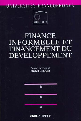 Couverture du livre « Aupelf finan.informel.& dev. » de Lelart aux éditions Ellipses