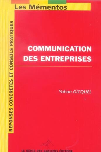 Couverture du livre « Communication Des Entreprises » de Yohan Gicquel aux éditions Genie Des Glaciers