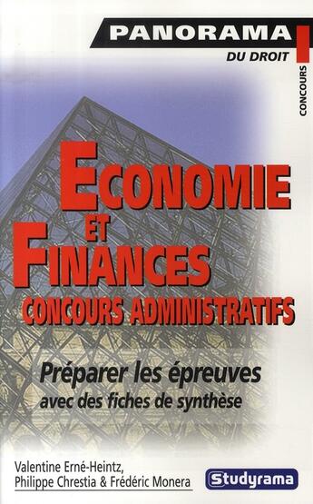 Couverture du livre « Économie et finances : concours administratifs » de Frederic Monera et Philippe Chrestia aux éditions Studyrama