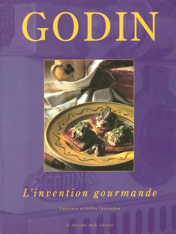 Couverture du livre « Godin l'invention gourmande » de Laurendon aux éditions Cherche Midi