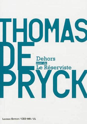 Couverture du livre « Dehors - le reserviste » de Thomas Depryck aux éditions Lansman