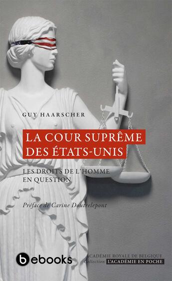 Couverture du livre « La Cour suprême des Etats-Unis. » de Guy Haarscher aux éditions Bebooks