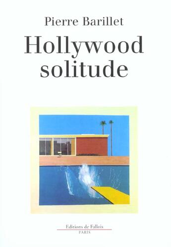 Couverture du livre « Hollywood solitude » de Pierre Barillet aux éditions Fallois