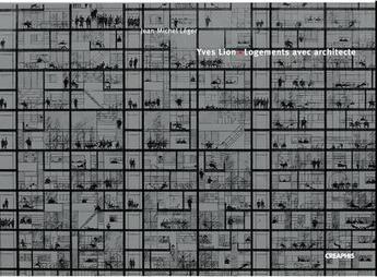 Couverture du livre « Logements avec architecte. yves lion » de Jean-Michel Leger aux éditions Creaphis