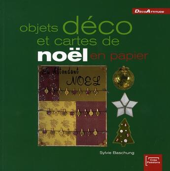 Couverture du livre « Objets déco et cartes de Noël en papier » de Sylvie Baschung aux éditions Eurofina