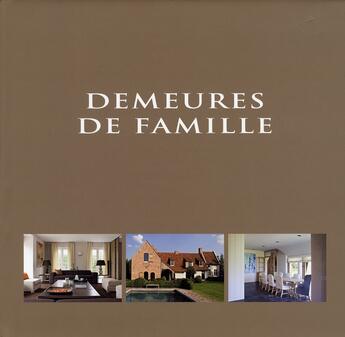 Couverture du livre « Demeures de famille » de Wim Pauwels aux éditions Beta-plus