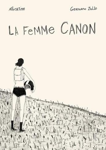 Couverture du livre « La femme canon » de Germano Zullo et Albertine aux éditions Helice Helas