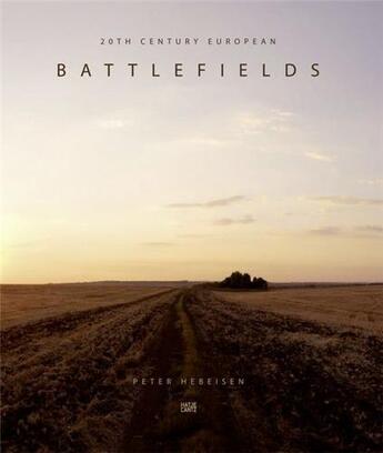 Couverture du livre « Peter hebeisen battlefields /anglais/allemand » de Heibeisen Peter aux éditions Hatje Cantz