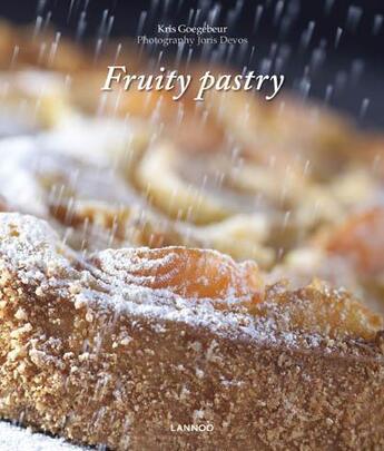 Couverture du livre « Fruity pastry » de Kris Goegebeur et Joris Devos aux éditions Lannoo