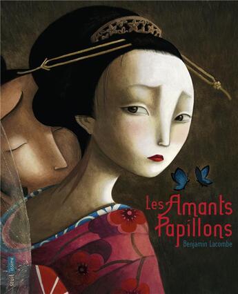 Couverture du livre « Les amants papillons » de Benjamin Lacombe aux éditions Seuil Jeunesse