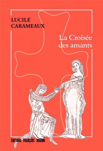 Couverture du livre « La croisée des amants » de Lucile Carameaux aux éditions Les Peregrines