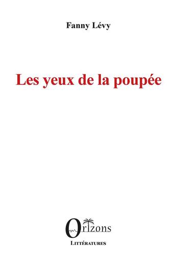 Couverture du livre « Les yeux de la poupée » de Fanny Levy aux éditions Orizons