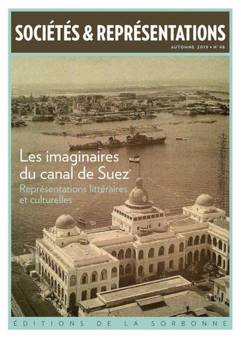 Couverture du livre « Les imaginaires du canal de suez - societes et representations 48 » de Sarga/Randa aux éditions Pu De Paris-sorbonne