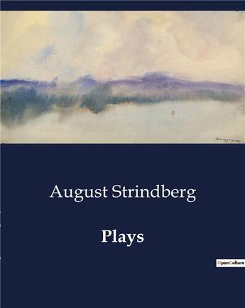 Couverture du livre « Plays » de August Strindberg aux éditions Culturea