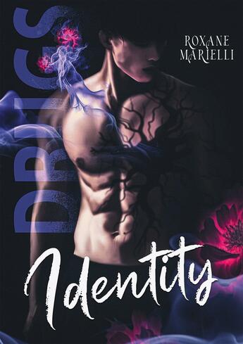 Couverture du livre « Drugs : Identity » de Roxane Marielli aux éditions Bookelis