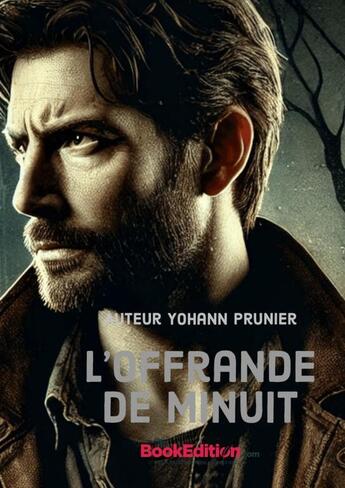 Couverture du livre « L?Offrande de Minuit » de Yohann Prunier aux éditions Thebookedition.com