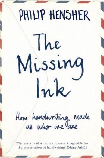 Couverture du livre « The Missing Ink » de Philip Hensher aux éditions Pan Macmillan