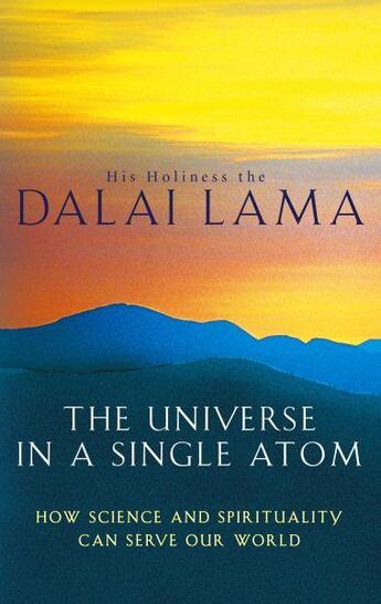 Couverture du livre « The universe in a single atom » de Dalai-Lama aux éditions Abacus