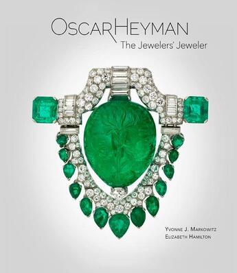 Couverture du livre « Oscar Heyman ; the jeweler's jeweler » de Yvonne J. Markowitz aux éditions Mfa