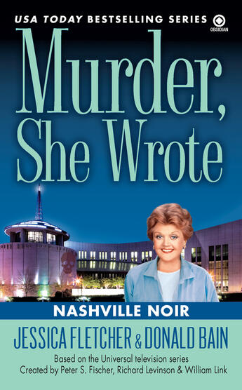 Couverture du livre « Murder, She Wrote: Nashville Noir » de Donald Bain aux éditions Penguin Group Us