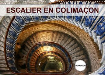 Couverture du livre « Escalier en colimacon calendrier mural 2020 din a3 horizontal - creation graphique de tableaux » de Nadia Le Lay aux éditions Calvendo