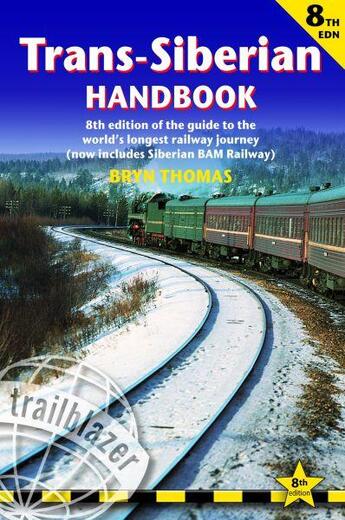 Couverture du livre « TRANS SIBERIAN HANDBOOK 8TH ED » de Thomas Bryn aux éditions Trailblazer