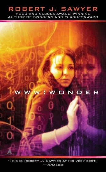 Couverture du livre « WWW WONDER » de Robert J. Sawyer aux éditions Ace Books