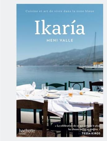 Couverture du livre « Ikaría » de Meni Valle aux éditions Hachette Pratique