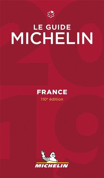 Couverture du livre « France ; le guide Michelin (édition 2019) » de Collectif Michelin aux éditions Michelin