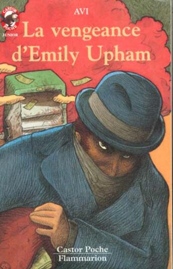 Couverture du livre « Vengeance d'emily upham (la) - - le monde d'autrefois, junior des 9/10ans » de Avi aux éditions Pere Castor