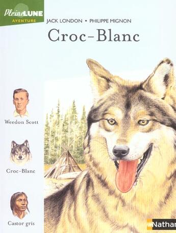 Couverture du livre « Croc-Blanc » de Jack London et Philippe Mignon aux éditions Nathan