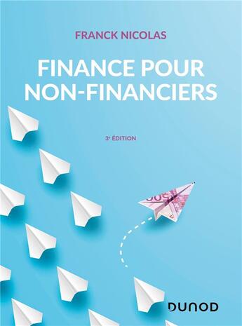 Couverture du livre « Finance pour non-financiers (3e édition) » de Franck Nicolas aux éditions Dunod