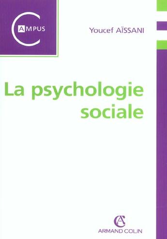 Couverture du livre « La psychologie sociale » de Aissani Youcef aux éditions Armand Colin