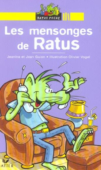 Couverture du livre « Les mensonges de ratus » de Olivier Vogel aux éditions Hatier